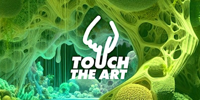 Hauptbild für Touch the Art Experience