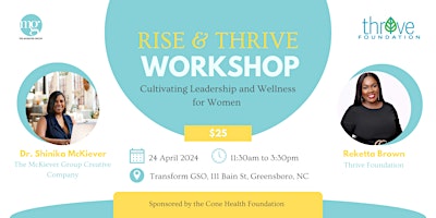 Rise & Thrive: Cultivating Leadership and Wellness for Women Workshop primary image