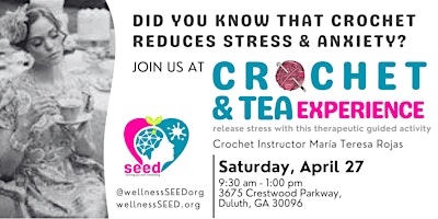 Hauptbild für Crochet & Tea experience - Semillas Seed ORG