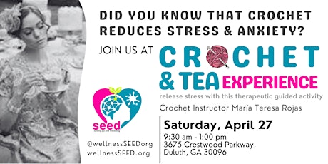 Crochet & Tea experience - Semillas Seed ORG