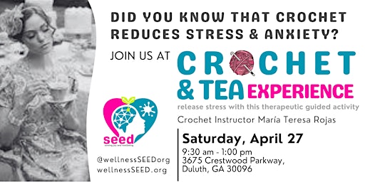 Imagen principal de Crochet & Tea experience - Semillas Seed ORG