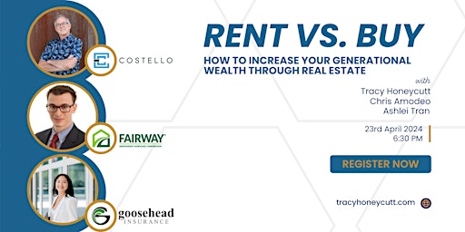 Rent vs. Buy | How To Increase Your Generational Wealth Through Real Estate primary image