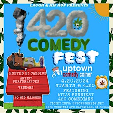 ATL 420 COMEDY FEST @ UPTOWN COMEDY CORNER