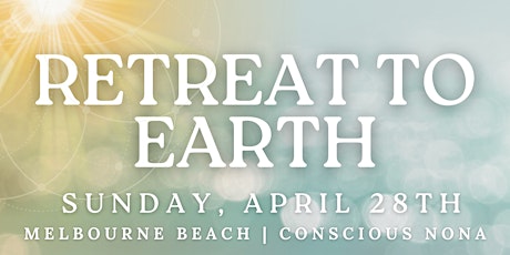 Retreat to Earth: A Morning of Oceanside Grounding and Healing