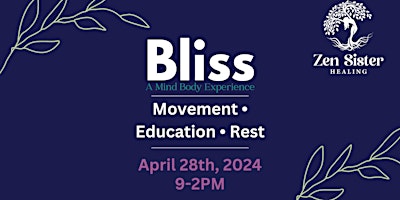 Imagem principal do evento Bliss: A Mind Body Experience