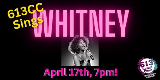 Hauptbild für 613CC Sings Whitney!