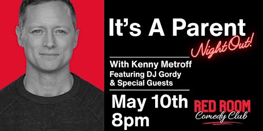 Immagine principale di It's A Parent Night Out! With Kenny Metroff 
