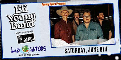 Image principale de Eli Young Band at Lazy Gators 6/8