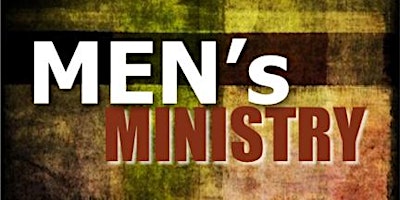 Imagem principal do evento Men's Ministry - Men's being repositioned as God intended.