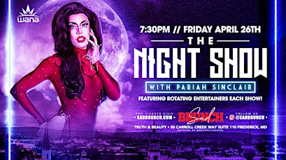 The Night Show w/ Pariah Sinclair
