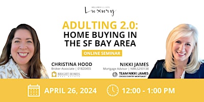 Primaire afbeelding van Adulting 2.0: Home Buying in the SF Bay Area | Online Seminar
