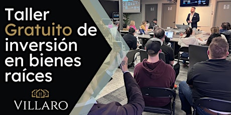 Taller gratuito de inversión en bienes raíces.