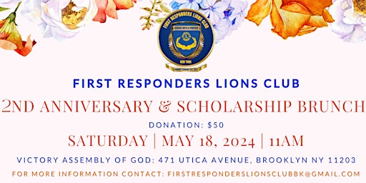 Hauptbild für First Responders Lions Club 2nd Anniversary & Scholarship Brunch