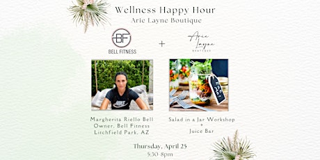Wellness Happy Hour at Arie Layne Boutique