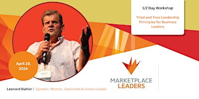 Image principale de Marketplace Leaders Half Day Workshop with Leonard Buhler