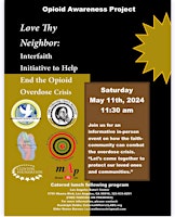 Imagem principal do evento Love-Thy-Neighbor Interfaith Initiative to End Opioid Crisis