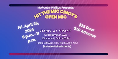 MoPoetry Phillips presents: Hit the Mic Cincy's Open Mic primary image