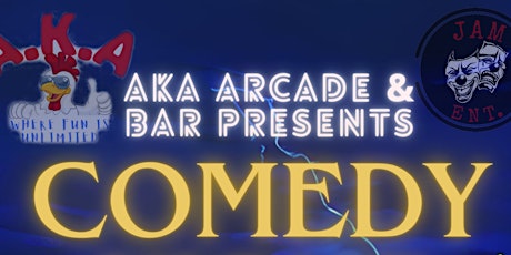 Comedy Show at A.K.A. Arcade and Bar
