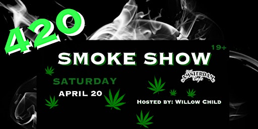 Imagem principal do evento SMOKE SHOW: 420 Drag Show