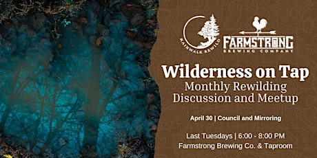 Wilderness on Tap | April 2024 | Council and Mirroring