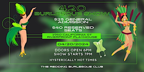 420 Burlesque Show The Redding Burlesque Club