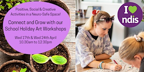 Connect and Grow School Holiday Art & Inclusivity Workshops