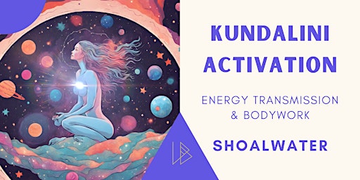 Imagem principal do evento Kundalini Activation & Bodywork | Shoalwater