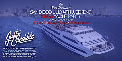 San Diego July 4th Weekend | Pier Pressure® Mega Yacht Party primary image