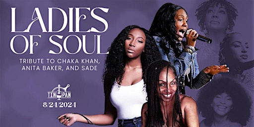 Imagem principal do evento Ladies of Soul (Tribute to Chaka Khan, Anita Baker, and Sade)