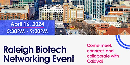 Caidya RTP Biotech Networking Event primary image