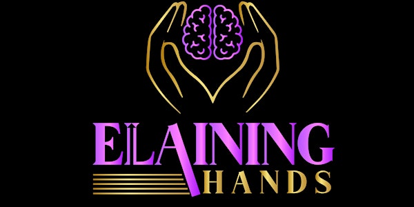 Elaining Hands 1st Annual Event