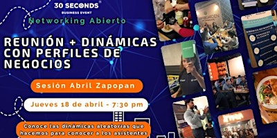 Hauptbild für Reunion + Dinamicas con Perfiles de Negocios | Edición Zapopan Abril