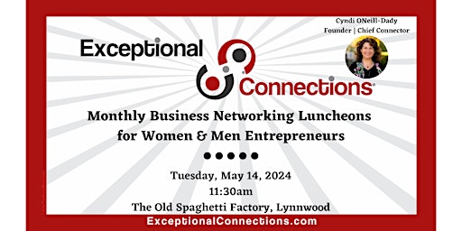 Image principale de Exceptional Connections May  In-Person Networking Luncheon