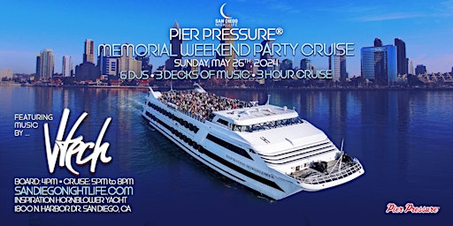 San Diego Memorial Day Weekend | Pier Pressure® Mega Yacht Party primary image