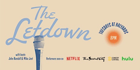 The Letdown Comedy Show