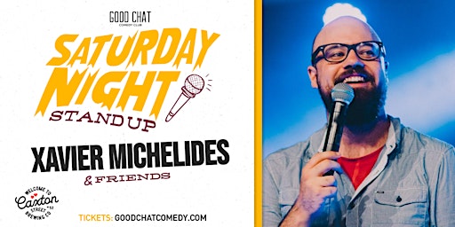 Image principale de Saturday Night Stand-Up w/ Xavier Michelides & Friends!