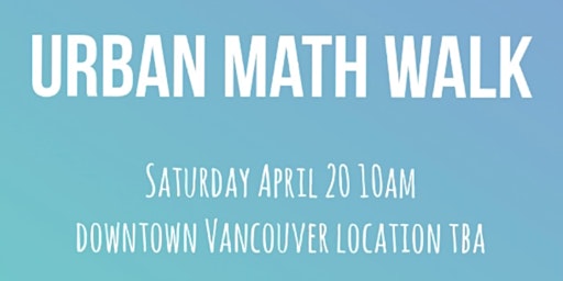 Urban Math Walk with the BC Reggio-Inspired  Math  Project primary image