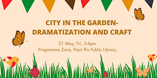 Imagem principal do evento City in the Garden - Dramatization and Craft