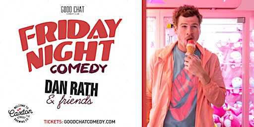 Imagem principal do evento Friday Night Comedy w/ Dan Rath & Friends!