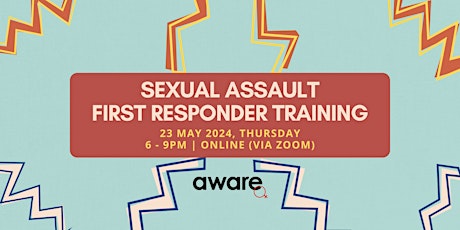 Imagen principal de 23 May 2024: Sexual Assault First Responder Training (Online Session)