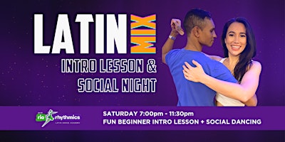 Imagem principal de Saturday Night Latin Mix Social Night with Intro Lesson @ 7pm