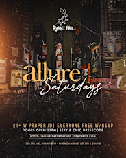 Imagem principal do evento Free admission for all w/Rsvp | @ Allure Saturdays Rabbit hole