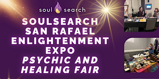 Imagem principal do evento SoulSearch San Rafael Enlightenment Expo - Psychic & Healing Fair