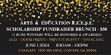 Arts & Education R.E.E.S.E. Scholarship Awards Brunch