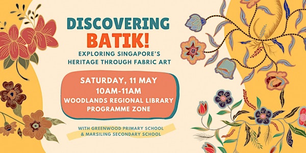 Discovering Batik | Woodlands Regional Library