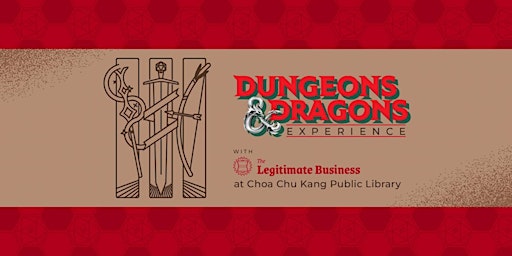 Imagem principal do evento Dungeons & Dragons w/The Legitimate Business | Choa Chu Kang Public Library