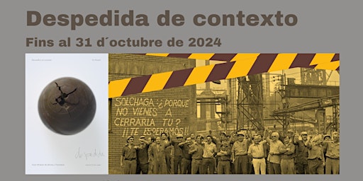 Imagem principal de Visita exposiciones "Despedida del contexto " y "La lucha en titulares"