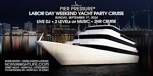 Imagem principal de Norfolk Labor Day Weekend Pier Pressure Party Cruise