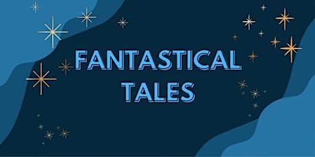 Fantastical Tales | Bukit Panjang Public Library primary image