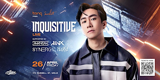 Immagine principale di TANG PRESENTS: INQUISITIVE LIVE | 26 APR 24 